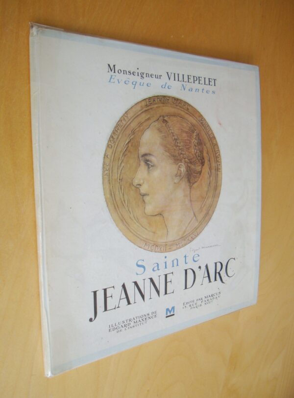 Monseigneur Villepelet Sainte Jeanne d'Arc illustrations Edgard Maxence 1945