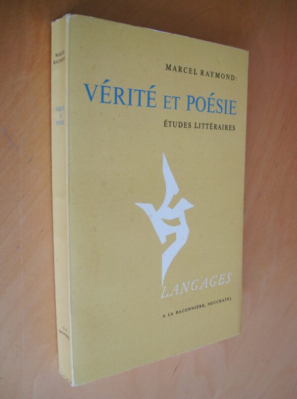 Marcel Raymond Vérité et poésie études littéraires 1964 Mallarmé Rimbaud Ramuz..