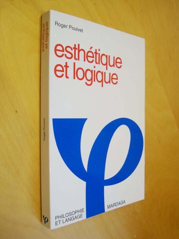 Roger Pouivet esthétique et logique Philosophie et langage Mardaga 1996