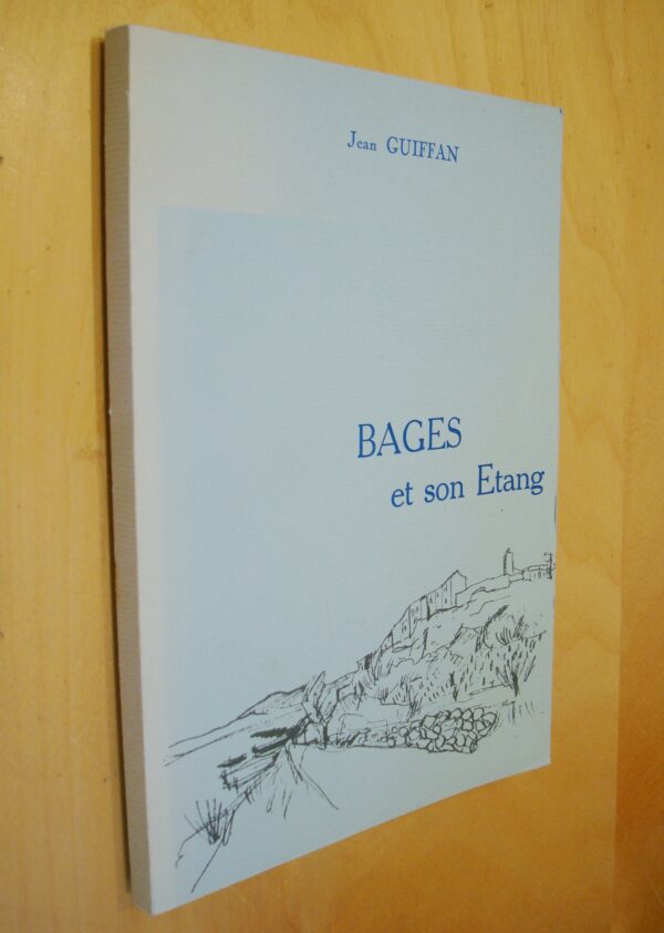 Jean Guiffan Bages et son étang