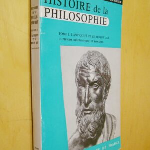 Émile Bréhier Histoire de la Philosophie Tome 1 L'Antiquité et le Moyen Âge 2 Période hellénistique et romaine