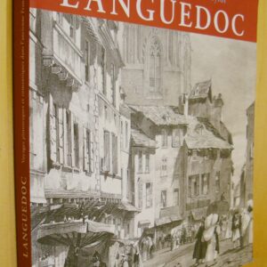 Hélène Saule-Sorbé Voyages pittoresques et romantiques dans l'ancienne France du Baron Taylor Languedoc