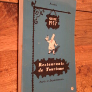 Guide des Restaurants de Tourisme  Paris et départements‎  ‎1957