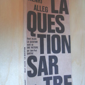 Henri Alleg La Question suivi de Sartre Une Victoire Pauvert 1966