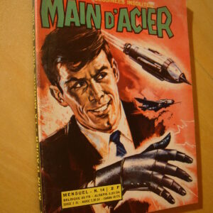 Main d'acier Bandes dessinées insolites n°14 1969 La menace vient du ciel Comics