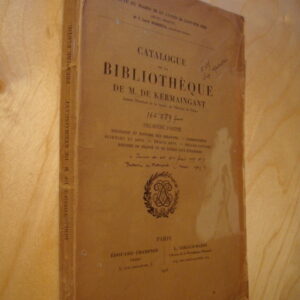 Catalogue de la bibliothèque de M. de Kermaingant 1925 première partie