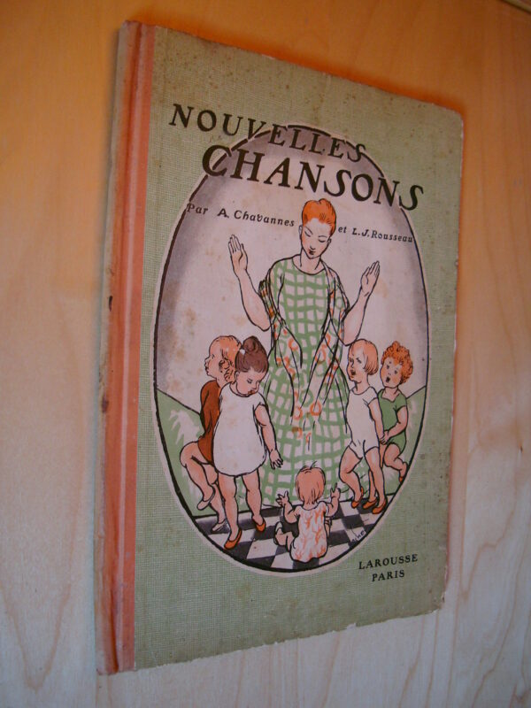A. Chavannes Nouvelles Chansons Musique de L. Julien Rousseau 16 compositions de G. Cochet