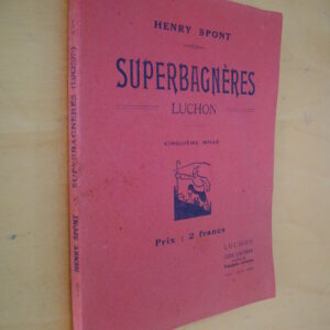 Henry Spont Superbagnères Luchon 1919