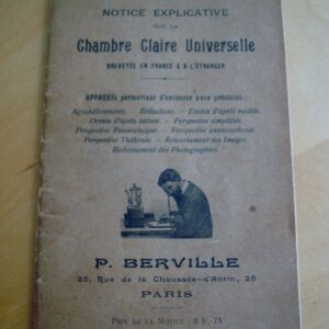 Notice explicative sur la Chambre Claire Universelle Système Th. Benoist