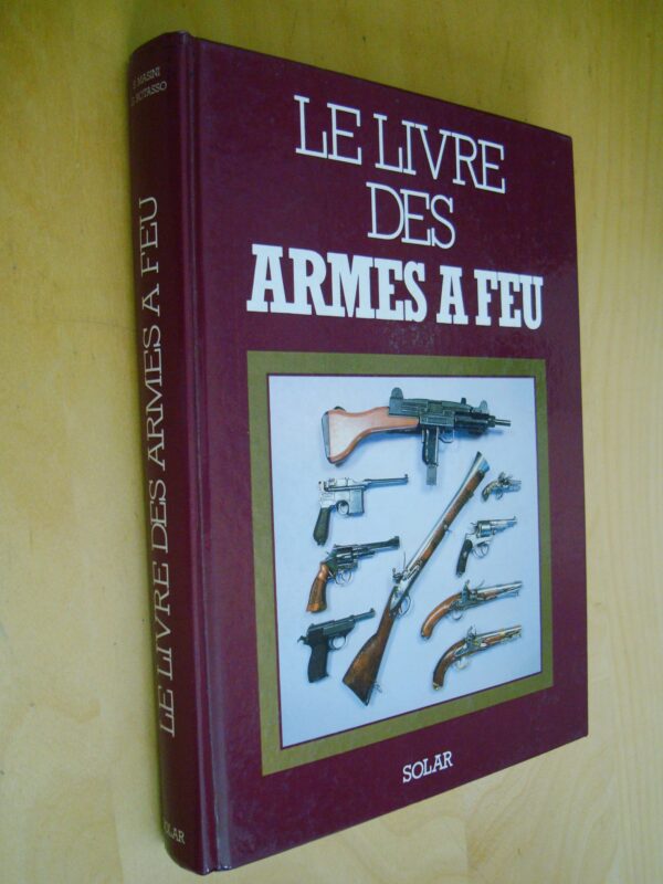 S. Masini G. Rotasso Le livre des armes à feu