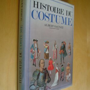 Albert Racinet Histoire du costume