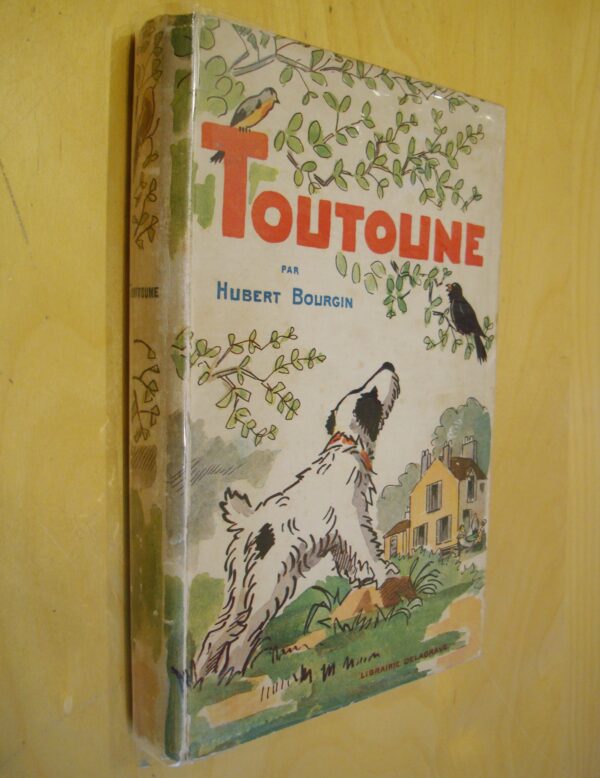 Hubert Bourgin Toutoune illustrations de André Hellé 1936