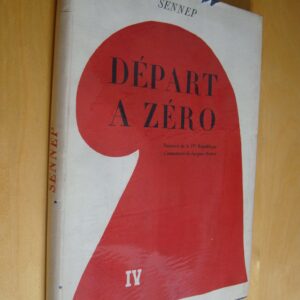 Sennep Départ à zéro Naissance de la IVe République Commentaire de Jacques Robert 1947