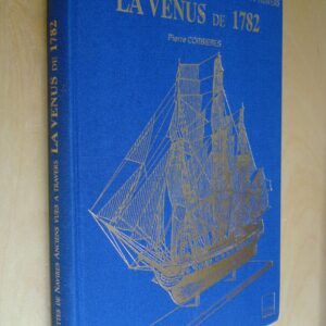 P. Corbieres Les maquettes de navires anciens vues à travers La Vénus de 1782
