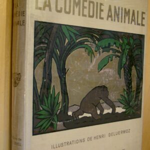 André Demaison La comédie animale illustrations de Henri Deluermoz 1936