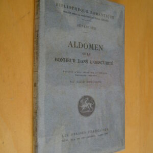 Sénancour Aldomen ou le bonheur dans l'obscurité 1925