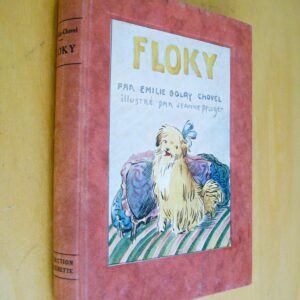 Emilie Golay Chovel Floky Histoire d'un petit chien illustré par Jeanne Pfluger 1921