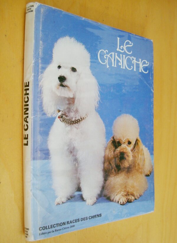 Couture Luquet Pommery Le Caniche Collection Races des Chiens Revue Chiens 2000