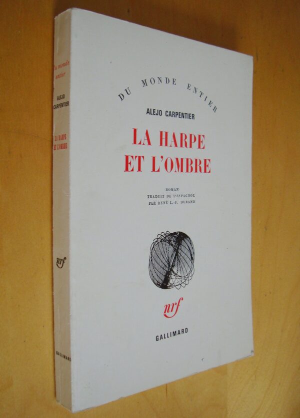 Alejo Carpentier La Harpe et l'Ombre 1979