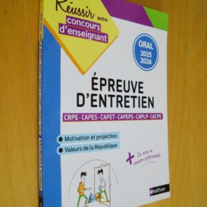 Réussir mon concours d'enseignant épreuve d'entretien CRPE CAPES CAPET CAPEPS CAPLP CACPE Oral 2025 2026