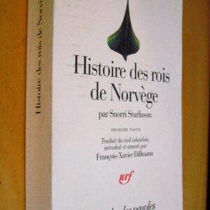Snorri Sturluson Histoire des rois de Norvège première partie