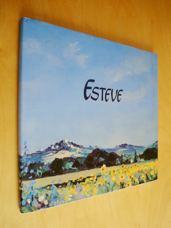 Estève Denis Estève Édité par Lavaur, Société de l'Imprimerie Artistique, 1991