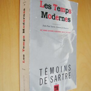 Les Temps Modernes 46e année Octobre décembre 1990 Témoins de Sartre Vol 1 n°531-533