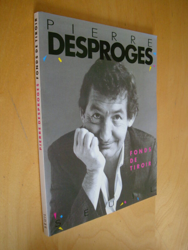 Pierre Desproges Fonds de tiroir