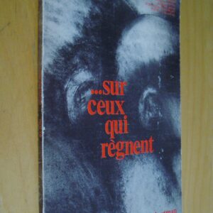 Cahier de l'Art mineur n° 22 Hors série ... Sur ceux qui règnent Alain Ghertman