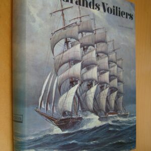 sous la direction de J. Jobé Les grands voiliers du XVe au XXe siècle