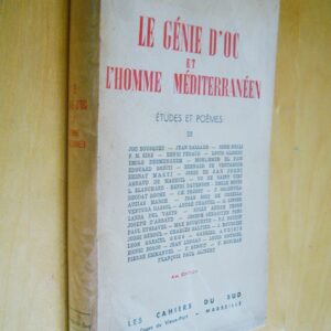 Le génie d'Oc et l'Homme méditerranéen études et poèmes de Joe Bousquet... etc 1943
