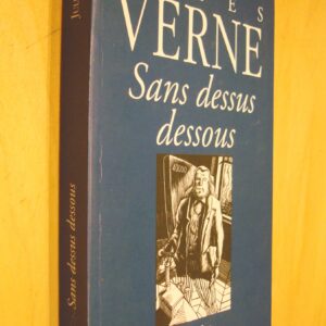 Jules Verne Sans dessus dessous