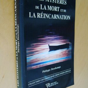 P. Deschamps Les mystères de la mort et de la réincarnation