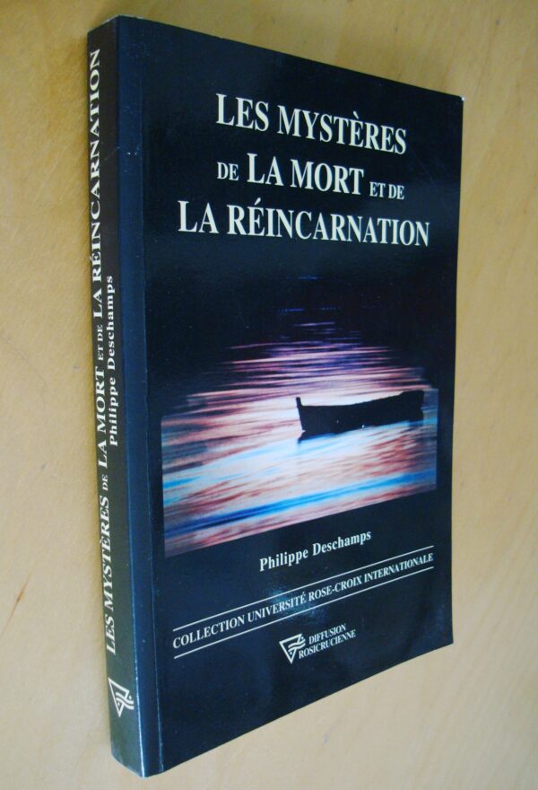 P. Deschamps Les mystères de la mort et de la réincarnation