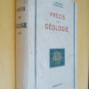 L. Moret Précis de géologie Masson & Cie 1962