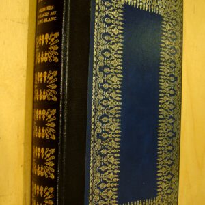 H.-B. De Saussure M.-T. Bourrit Premiers voyages au Mont-Blanc Cercle du Bibliophile