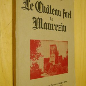 Séverin Dubarry Le Château fort de Mauvezin 1956