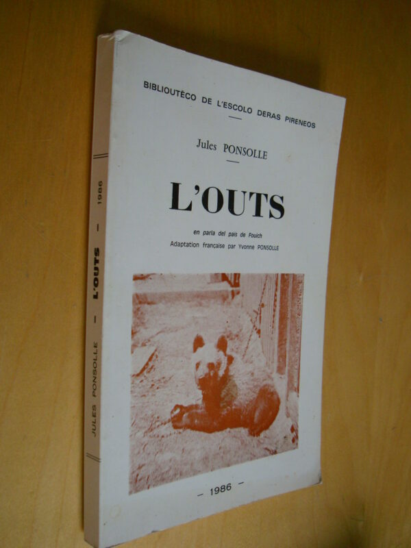 Ponsolle L'Outs en parla del païs de Fouich Biblioutèco de l'escolo deras Pireneos