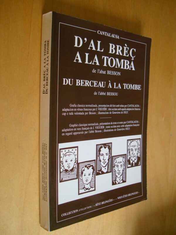 Abbé Bessou Du berceau à la tombe Abat Besson D'al brèç a la tomba édicions Cultura d'Oc