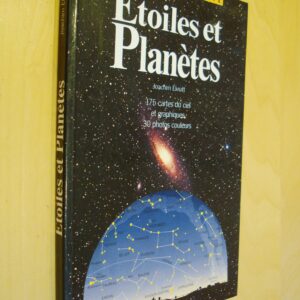 Joachim Ekrutt Etoiles et Planètes 175 cartes du ciel et graphiques 30 photos couleurs Guide naturaliste 1993