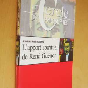 J. Fink-Bernard L'apport spirituel de René Guénon