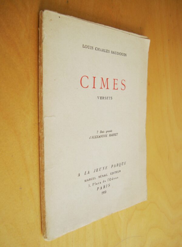 Louis Charles Baudouin Cimes Versets 7 bois gravés d'Alexandre Mairet à la jeune Parque Marcel Sénac éditeur 1930