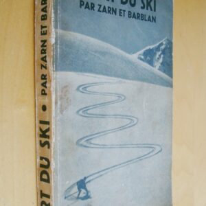 Zarn et Barblan L'Art du Ski Gymnastique et technique 1928