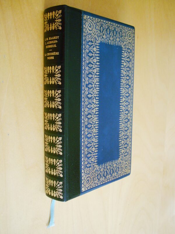 G.-M. Haardt L. Audouin-Dubreuil La Croisière noire expédition Citroën Centre-Afrique Cercle du bibliophile 1971