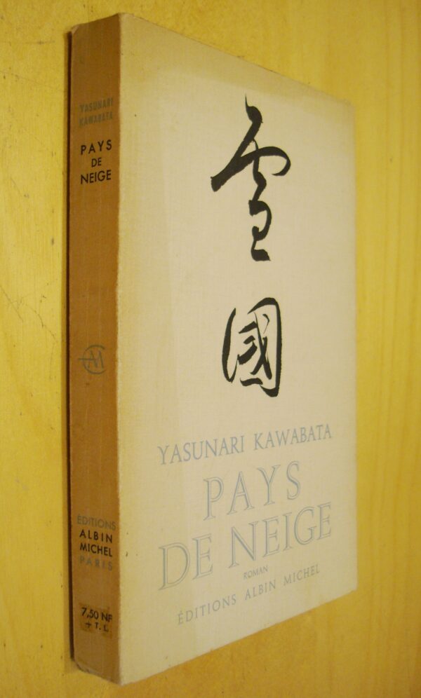 Yasunari Kawabata Pays de Neige 1960