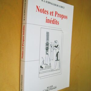 R. A. Schwaller de Lubicz Notes et Propos inédits