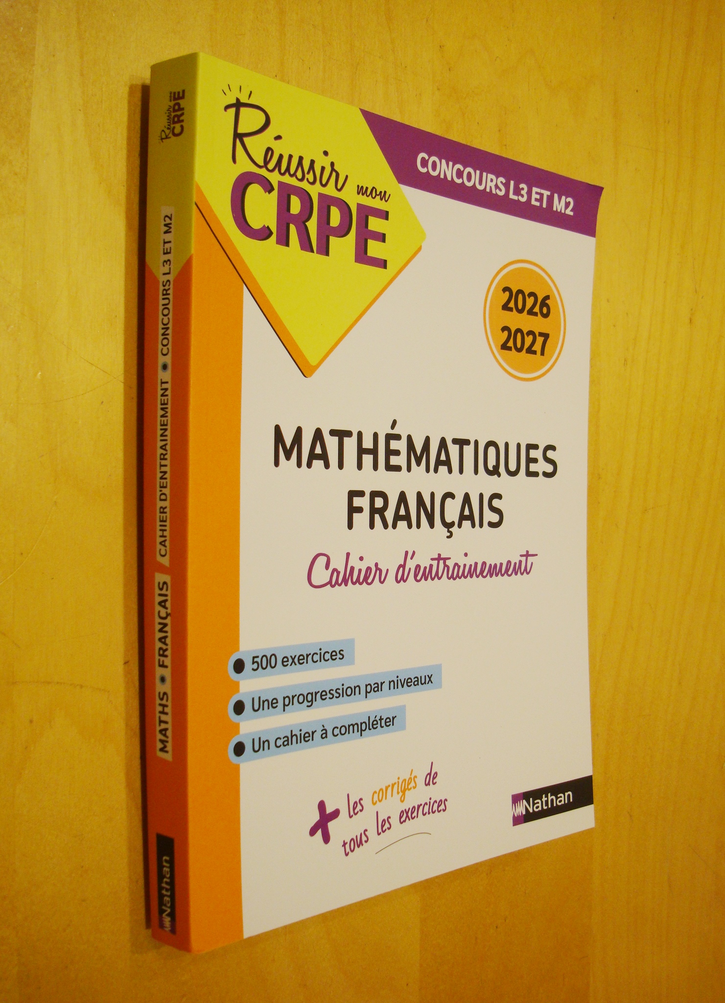 Réussir mon CRPE Mathématiques Français Cahier d'entraînement 2026-2027 L3 M2