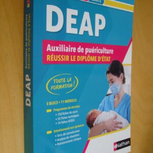 DEAP Auxiliaire de puériculture Réussir le diplôme d'état 2025