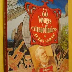 S. Sadaune Les 60 voyages extraordinaires de Jules Verne
