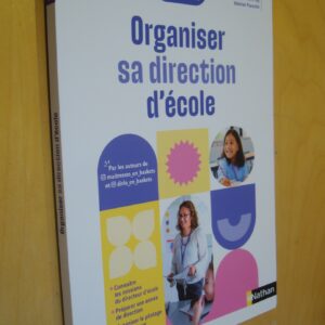 Florentin Proy Organiser sa direction d'école Nathan 2025